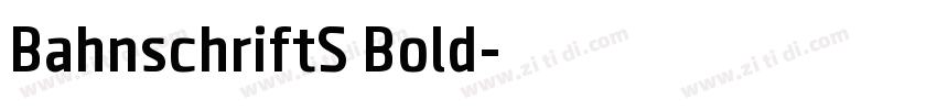 BahnschriftS Bold字体转换